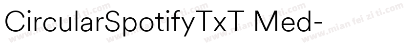 CircularSpotifyTxT Med字体转换